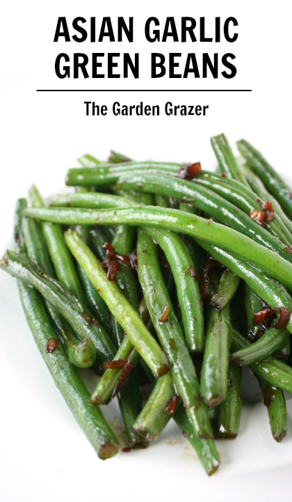 Asian Garlic Green Beans Easy The Garden Grazer