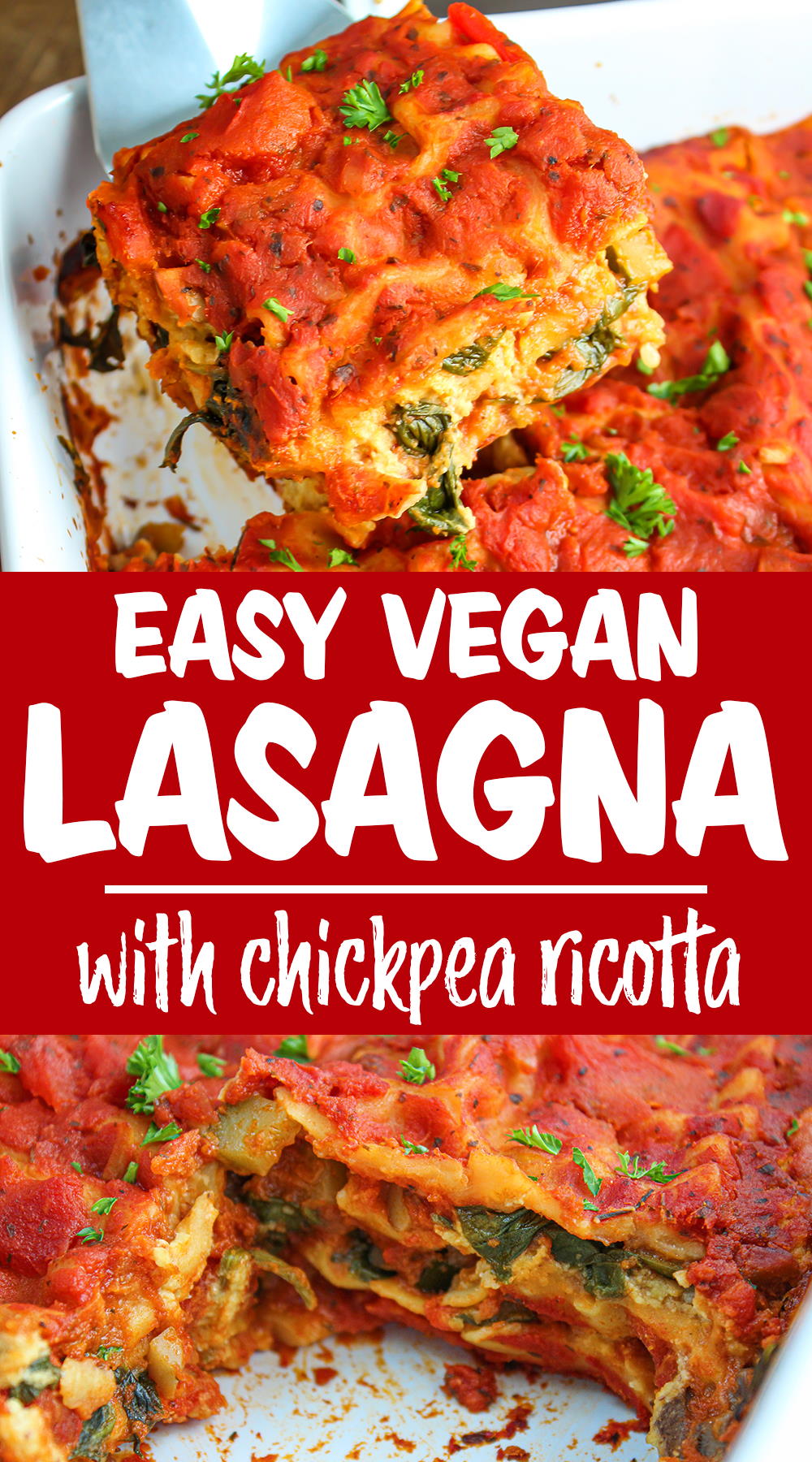 Easy Vegan Lasagna with Chickpea Ricotta - The Garden Grazer