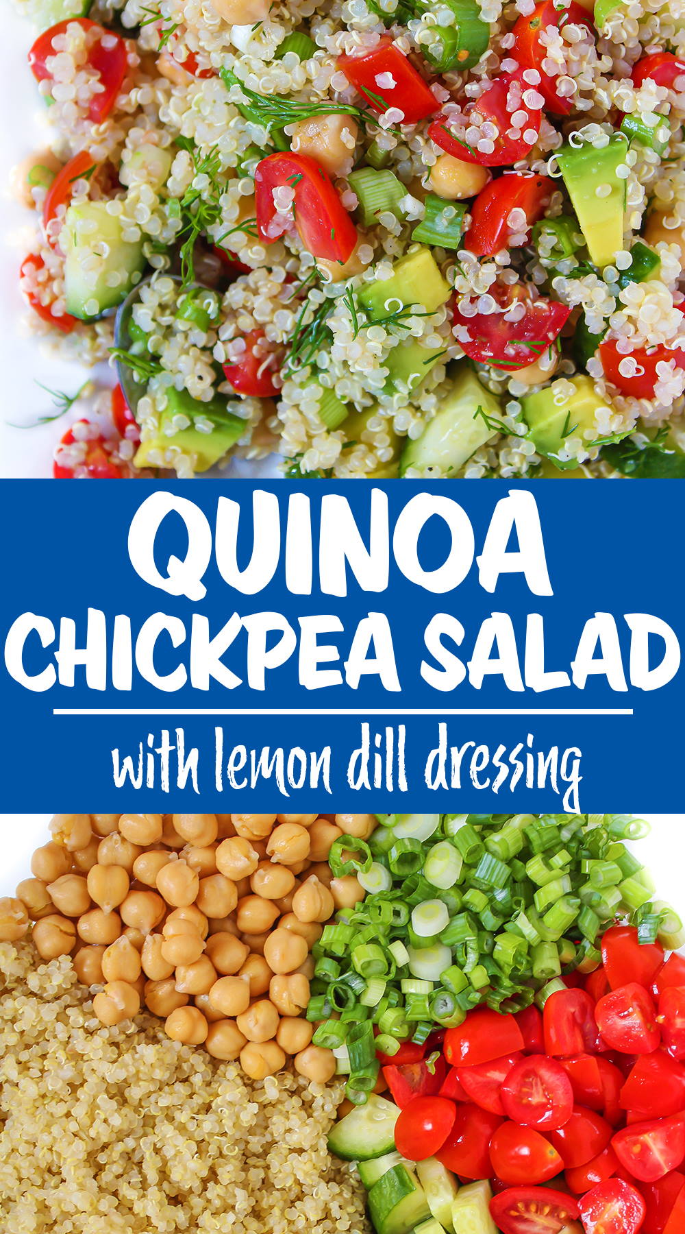 Quinoa Chickpea Salad with Dill Dressing (Easy!) The Garden Grazer