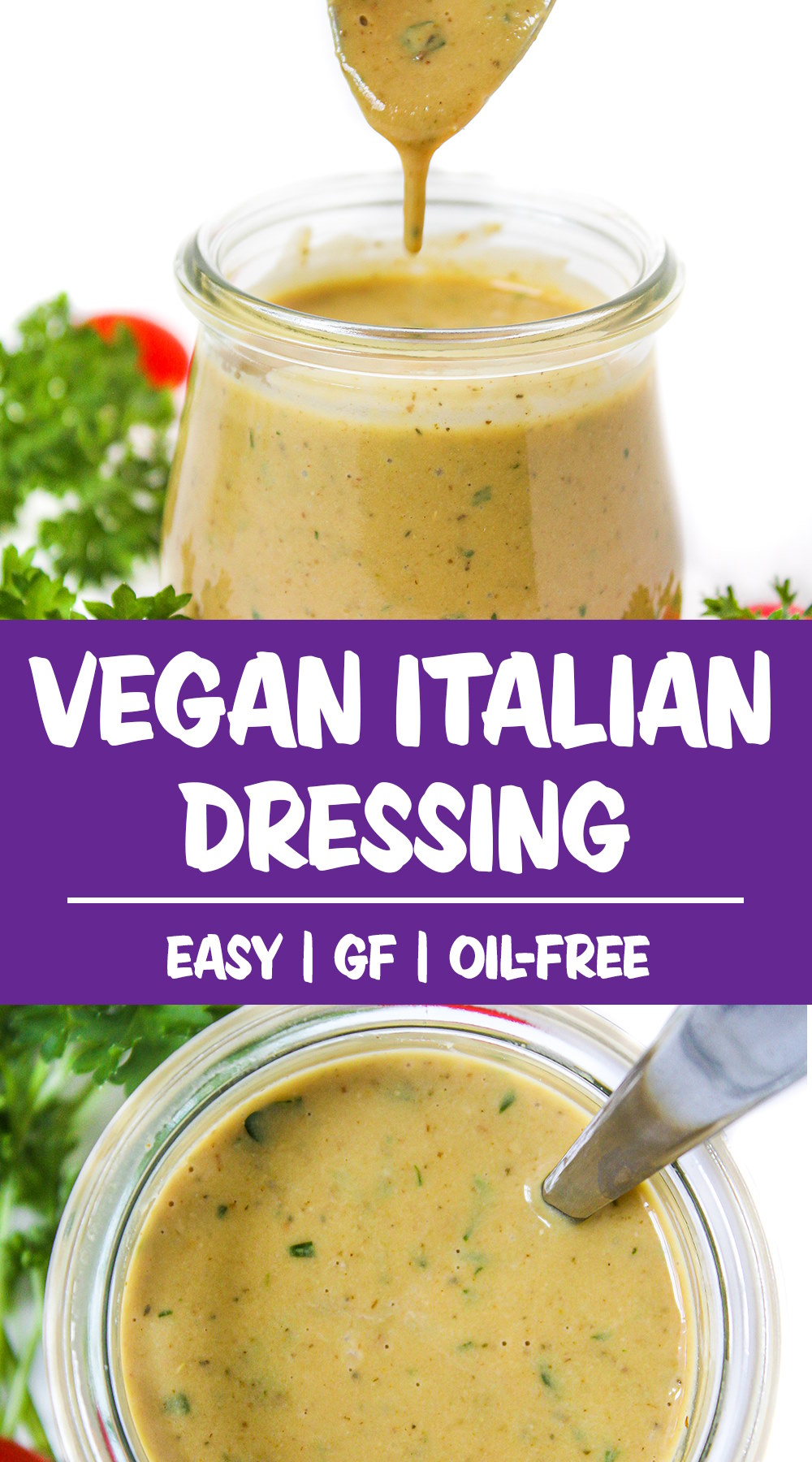Vegan Italian Dressing (Oil-Free!) - The Garden Grazer