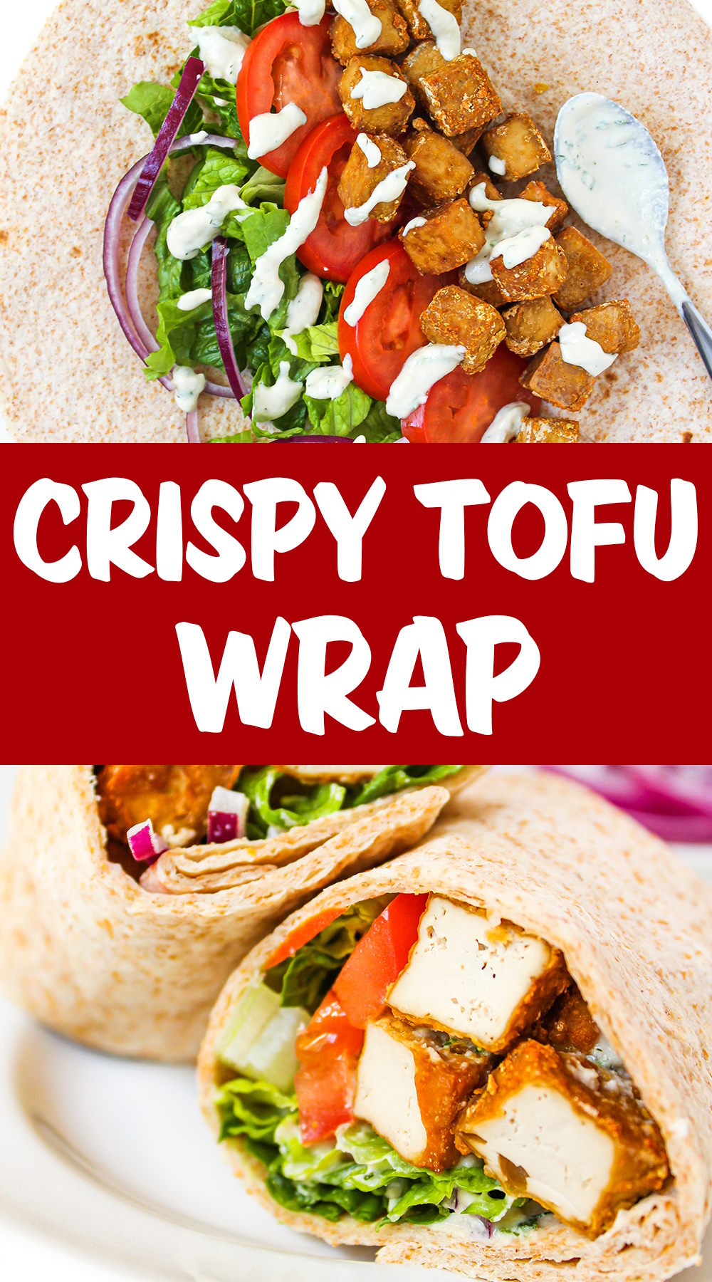 Crispy Tofu Wrap (High Protein, Easy!) - The Garden Grazer