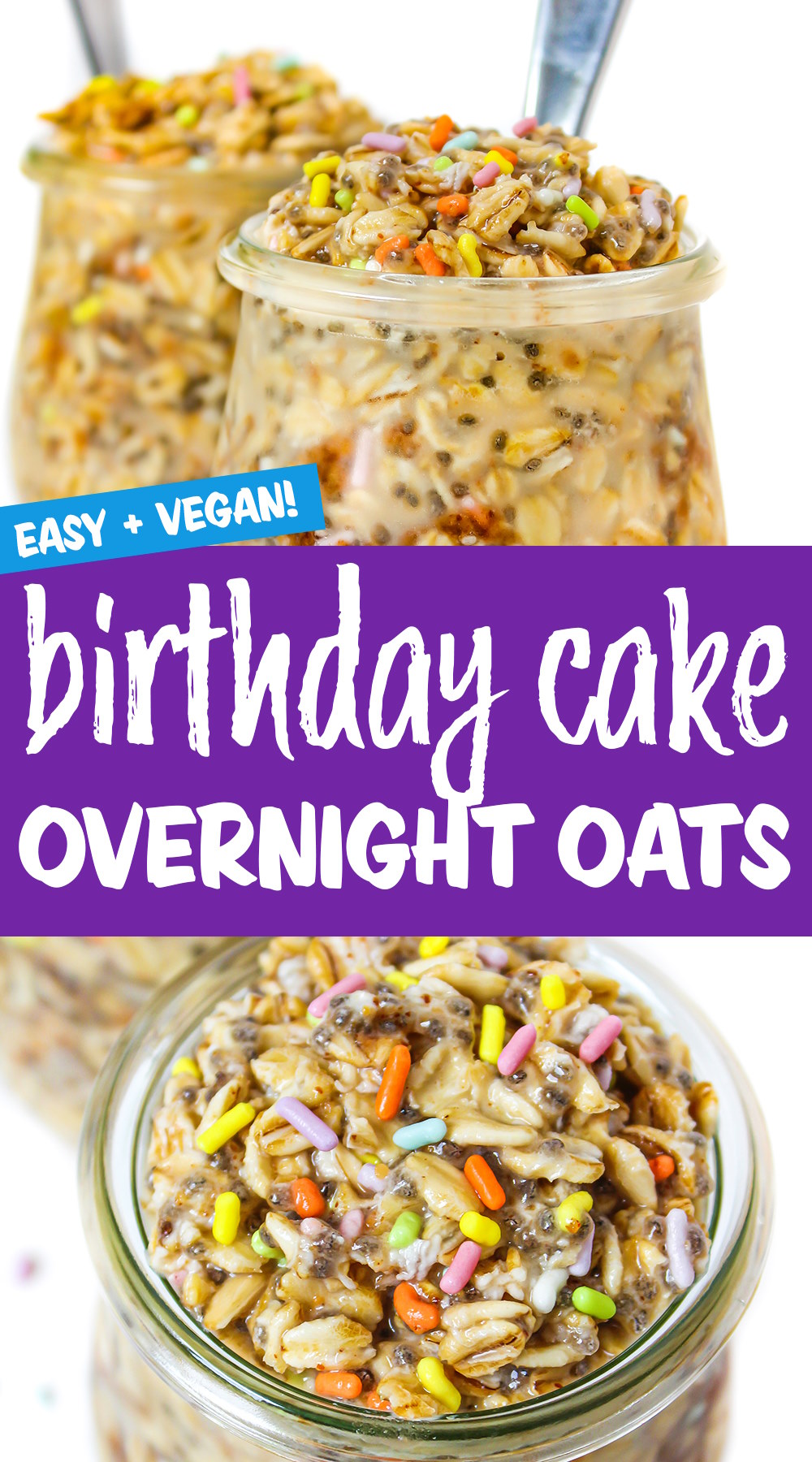 Birthday Cake Overnight Oats (Vegan!) - The Garden Grazer